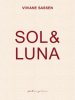 Viviane Sassen: SOL & LUNA - 2nd Edition