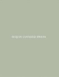 Lukasz Wierzbowski: Sequin Covered Swans