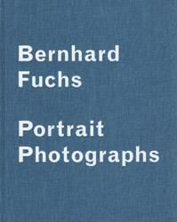【即納】 Fuchs PhotographsBernhard Portrait - SHOP ONLINE DAYS OF BOOK アート・デザイン・音楽