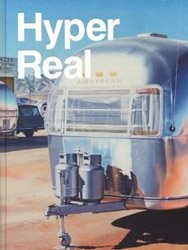 Hyper Real: The Passion of the Real in Painting and Photography