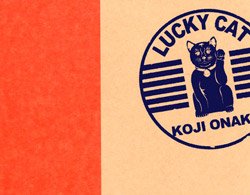 : LUCKY CAT | Koji Onaka: LUCKY CAT (SIGNED)