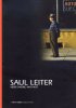 <B>Here's More, Why Not</B> <BR>Saul Leiter