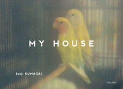 ë: My House | Seiji Kumagai (SIGNED)