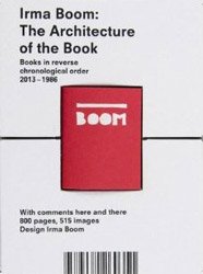 <B>The Architecture Of The Book</B> <BR>Irma Boom