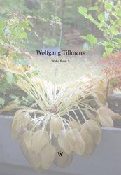 Wolfgang  Tillmans ʥե ƥޥ󥹡: Wako Book 5