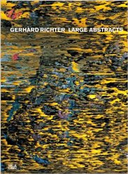 Gerhard Richter: Large Abstracts
