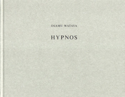 ë: HYPNOS | Osamu Wataya