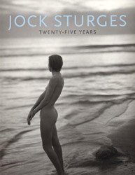 Jock Sturges: Twenty-Five Years