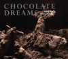 бѤ椭: Chocolate Dreams |  Hideyuki Ohba