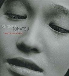 Shomei Tomatsu:Skin of the Nation | 東松照明
