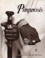 Pimpnosis