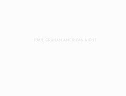 Paul Graham: American Night