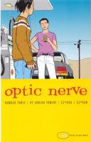 ADRIAN TOMINE : OPTIC NERVE Vol.3