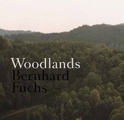 Bernhard Fuchs: Woodlands