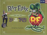 Rat Fink: The Art of Ed 