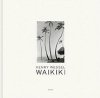 Henry Wessel: Waiki