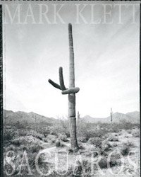 Mark Klett: Saguaros
