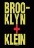 William Klein: Brooklyn+klein