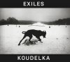 <B>Exiles</B> <BR>Josef Koudelka