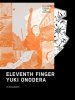 Υǥ業: ELEVENTH FINGER | Yuki Onodera