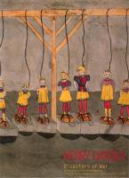 HENRY DARGER : Disasters of War