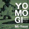 ߡ: ⤮ҡʤϤǤ | Mi-Yeon: Yomogi sosh i- Who might you be?