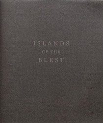 Bryan Schutmaat: Islands of the Blest