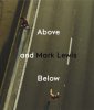 Mark Lewis: Above and Below 