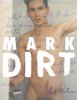 <B>Mark Dirt</B><BR>Mark Morrisroe