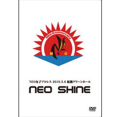 NEO SHINE 2010.2.6 Ķ꡼ۡ
