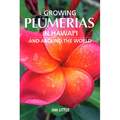 ԤڸꡪԥGROWING PLUMERIAS IN HAWAI'I AND  LIAROUND THE WORLD by JIMTTLE BM-397<img class='new_mark_img2' src='https://img.shop-pro.jp/img/new/icons25.gif' style='border:none;display:inline;margin:0px;padding:0px;width:auto;' />