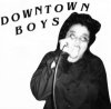 DOWNTOWN BOYS / S/T (7