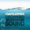 DAYSLEEPERS / Drowned In A Sea of Sound (CD)<img class='new_mark_img2' src='https://img.shop-pro.jp/img/new/icons50.gif' style='border:none;display:inline;margin:0px;padding:0px;width:auto;' />