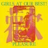 GIRLS AT OUR BEST! / Pleasure (2LP)<img class='new_mark_img2' src='https://img.shop-pro.jp/img/new/icons50.gif' style='border:none;display:inline;margin:0px;padding:0px;width:auto;' />