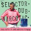 SELECTOR DUB NARCOTIC / This Party Is Just Getting Started (LP)<img class='new_mark_img2' src='https://img.shop-pro.jp/img/new/icons50.gif' style='border:none;display:inline;margin:0px;padding:0px;width:auto;' />
