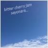 bitter cherry jam / sayonara (TAPE) <img class='new_mark_img2' src='https://img.shop-pro.jp/img/new/icons50.gif' style='border:none;display:inline;margin:0px;padding:0px;width:auto;' />