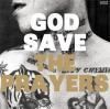 PRAYERS / God Save The Prayers (12