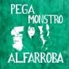 PEGA MONSTRO / Alfarroba (CD)<img class='new_mark_img2' src='https://img.shop-pro.jp/img/new/icons50.gif' style='border:none;display:inline;margin:0px;padding:0px;width:auto;' />