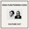 HIGH-FUNCTIONING FLESH / Culture Cut (CD)<img class='new_mark_img2' src='https://img.shop-pro.jp/img/new/icons50.gif' style='border:none;display:inline;margin:0px;padding:0px;width:auto;' />