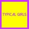 VARIOUS / Typical Girls Volume 3 (LP)<img class='new_mark_img2' src='https://img.shop-pro.jp/img/new/icons50.gif' style='border:none;display:inline;margin:0px;padding:0px;width:auto;' />
