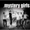 MYSTERY GIRLS / Turned On, Tuning In (7