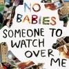 NO BABIES / Someone To Watch Over Me (LP)<img class='new_mark_img2' src='https://img.shop-pro.jp/img/new/icons50.gif' style='border:none;display:inline;margin:0px;padding:0px;width:auto;' />