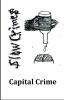 Slow Crimes / Capital Crime (TAPE)<img class='new_mark_img2' src='https://img.shop-pro.jp/img/new/icons50.gif' style='border:none;display:inline;margin:0px;padding:0px;width:auto;' />