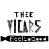 THEE VICARS / Feel So Good / Out Of My Mind (7