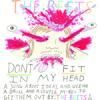BEETS / Don't Fit In My Head (7