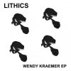 LITHICS / Wendy Kraemer EP (12INCH)<img class='new_mark_img2' src='https://img.shop-pro.jp/img/new/icons50.gif' style='border:none;display:inline;margin:0px;padding:0px;width:auto;' />