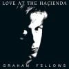 GRAHAM FELLOWS / Love At The Hacienda (LP) <img class='new_mark_img2' src='https://img.shop-pro.jp/img/new/icons50.gif' style='border:none;display:inline;margin:0px;padding:0px;width:auto;' />