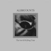ALIBICOUNTS / The Act Of Killing Time (CD)<img class='new_mark_img2' src='https://img.shop-pro.jp/img/new/icons57.gif' style='border:none;display:inline;margin:0px;padding:0px;width:auto;' />