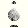 MAKAYA McCRAVEN / In These Times (CD)
<img class='new_mark_img2' src='https://img.shop-pro.jp/img/new/icons50.gif' style='border:none;display:inline;margin:0px;padding:0px;width:auto;' />