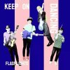 FLASHLIGHTS / KEEP ON DANCING (CD)<img class='new_mark_img2' src='https://img.shop-pro.jp/img/new/icons50.gif' style='border:none;display:inline;margin:0px;padding:0px;width:auto;' />